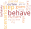 Behave